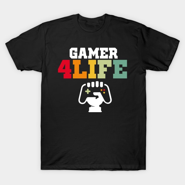 gamer 4life T-Shirt by JohnRelo